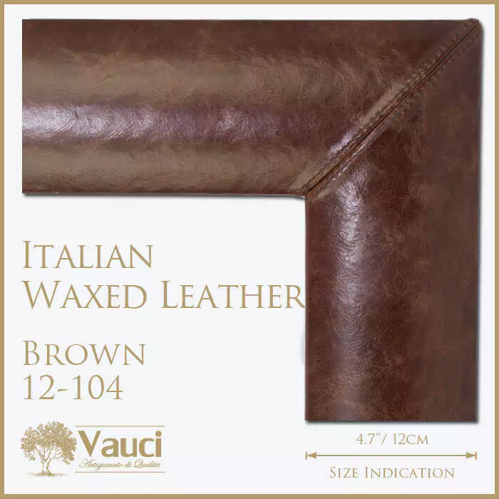 Italian waxed leather brown vauci frame.